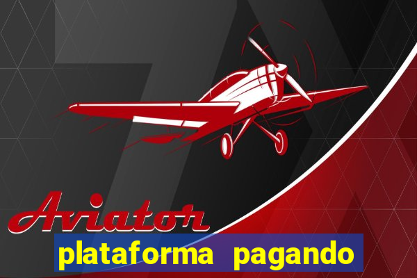 plataforma pagando no cadastro slots