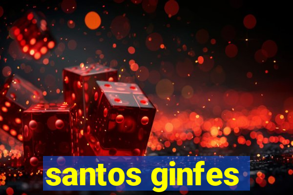 santos ginfes