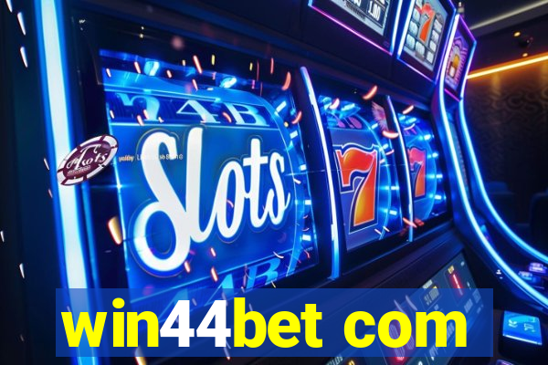 win44bet com