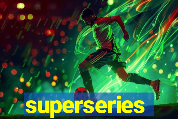 superseries