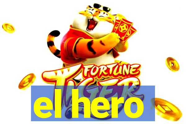 el hero