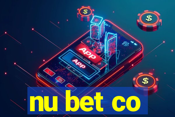 nu bet co