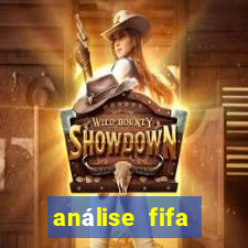 análise fifa bet365 grátis