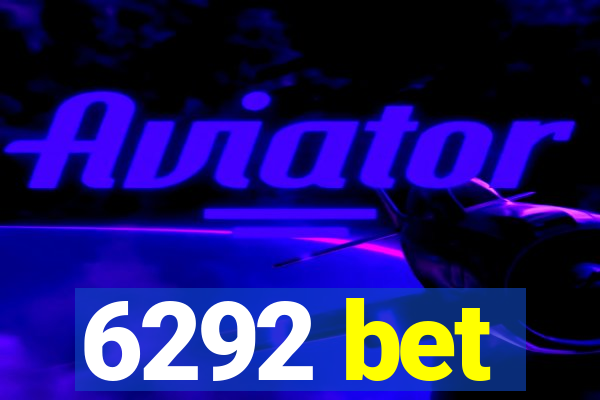 6292 bet