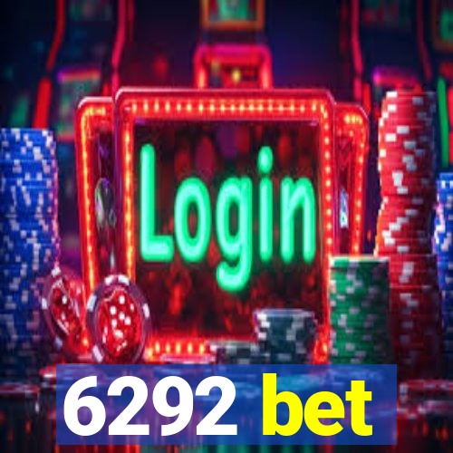 6292 bet