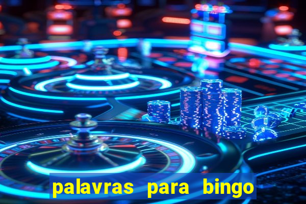 palavras para bingo cha de bebe