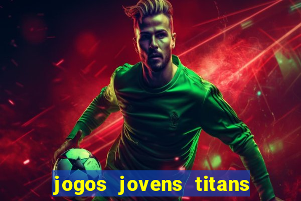jogos jovens titans battle blitz