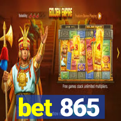 bet 865
