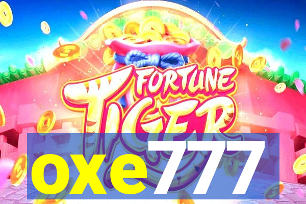 oxe777