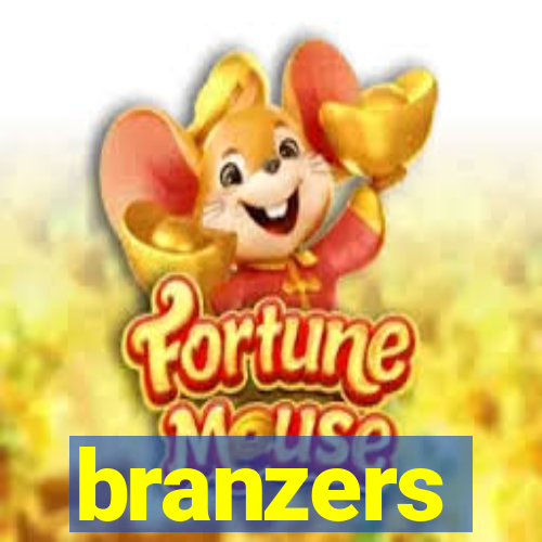branzers