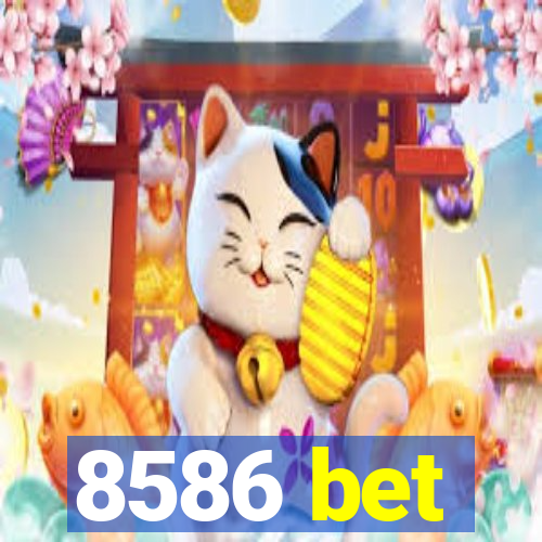 8586 bet