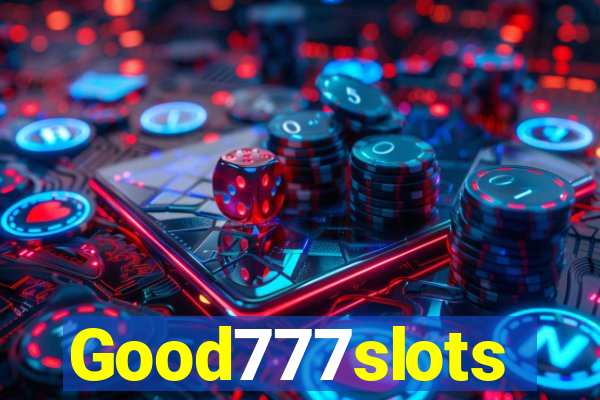 Good777slots