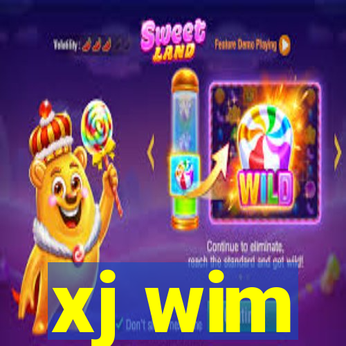 xj wim