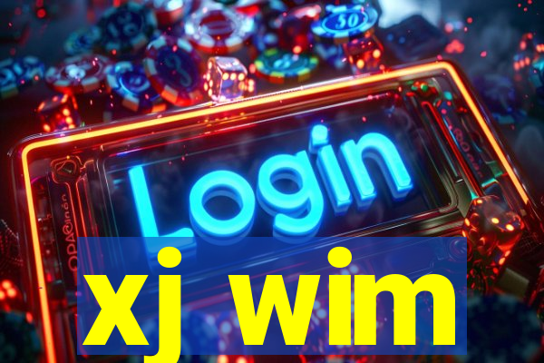 xj wim