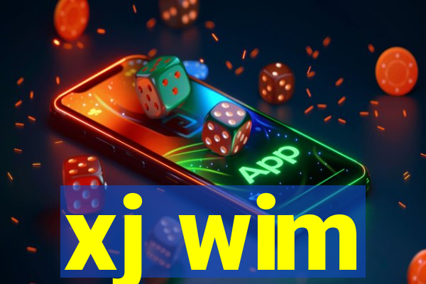 xj wim