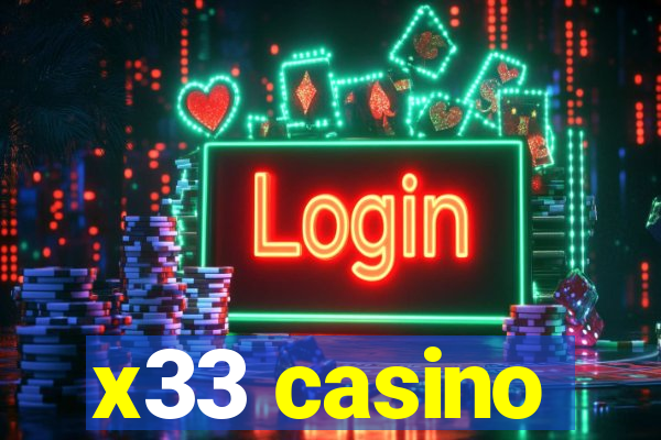 x33 casino
