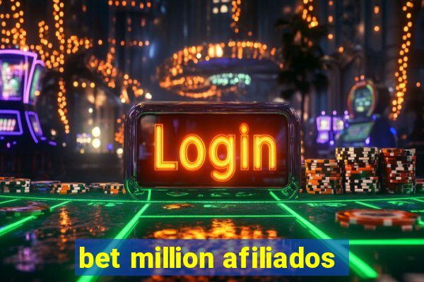 bet million afiliados