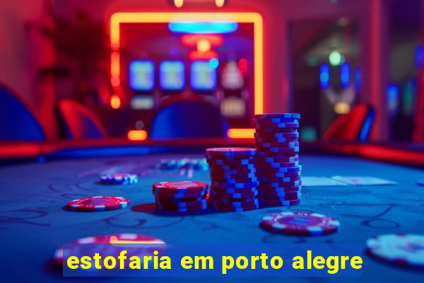 estofaria em porto alegre