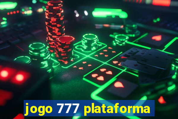 jogo 777 plataforma