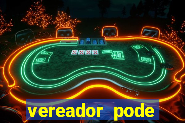 vereador pode patrocinar time de futebol