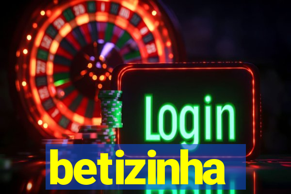 betizinha