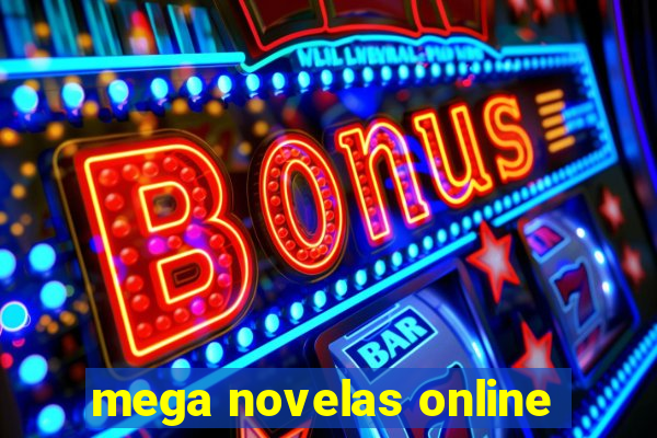 mega novelas online