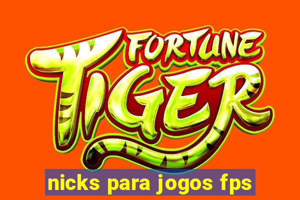nicks para jogos fps
