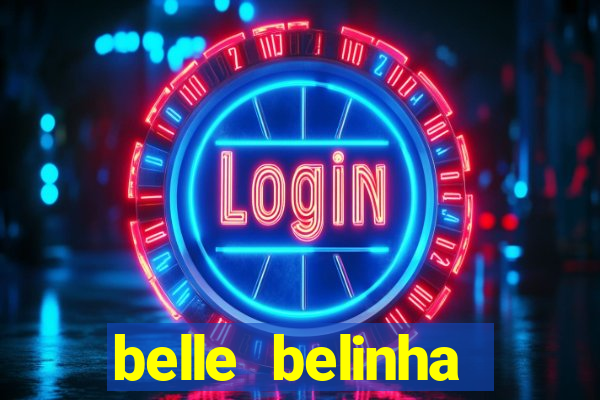 belle belinha videos vazados