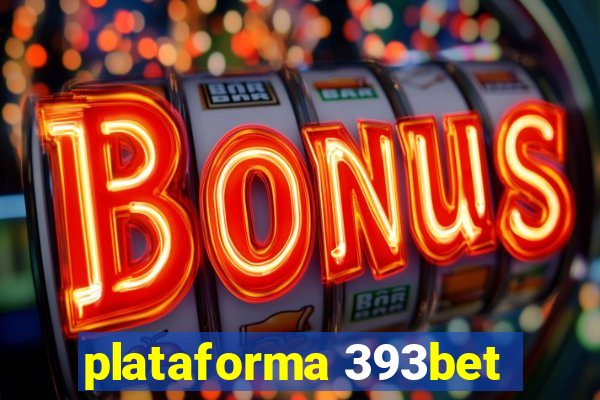 plataforma 393bet