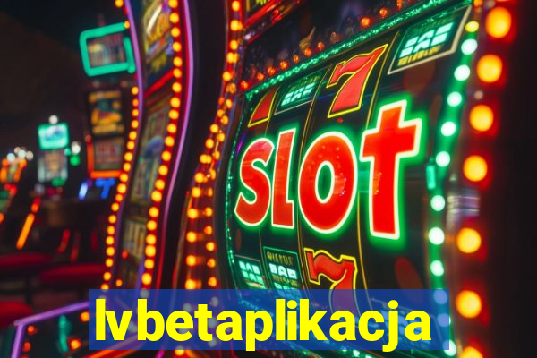 lvbetaplikacja