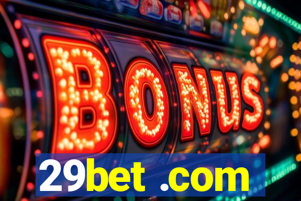 29bet .com