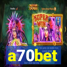 a70bet