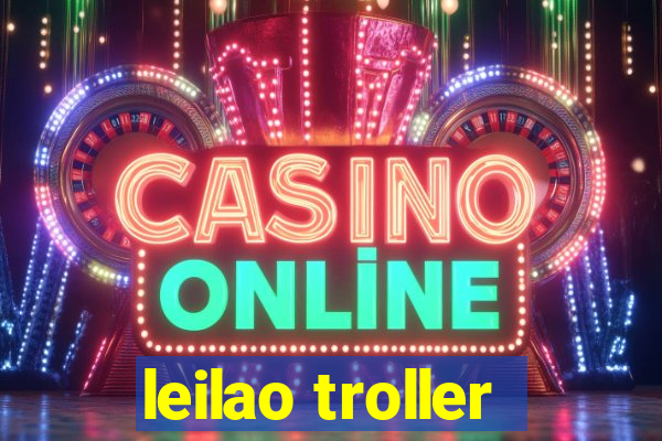 leilao troller