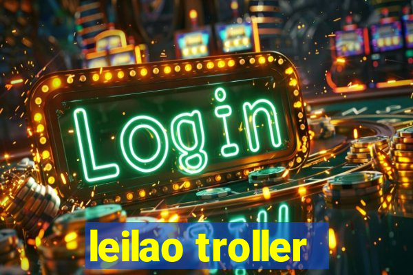 leilao troller
