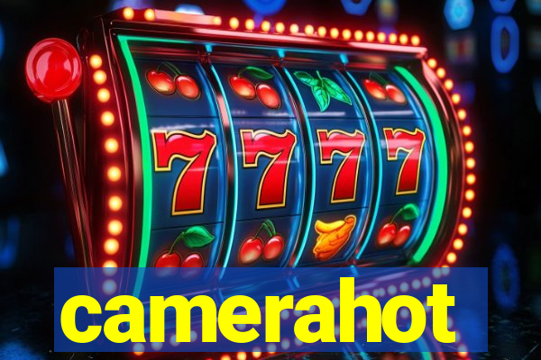 camerahot