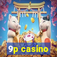 9p casino