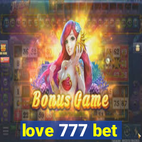 love 777 bet