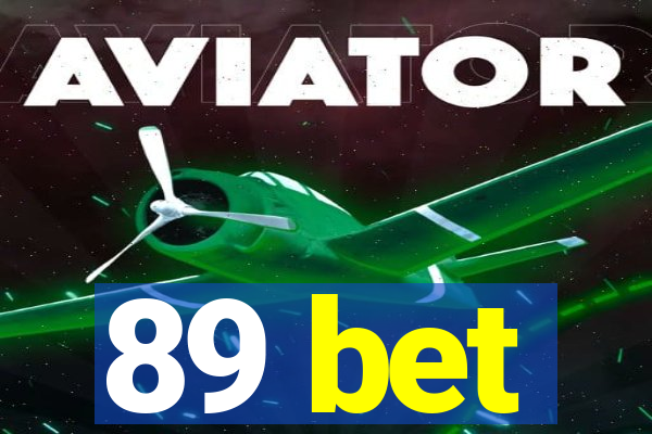89 bet