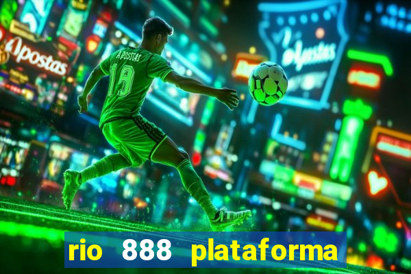 rio 888 plataforma de jogos