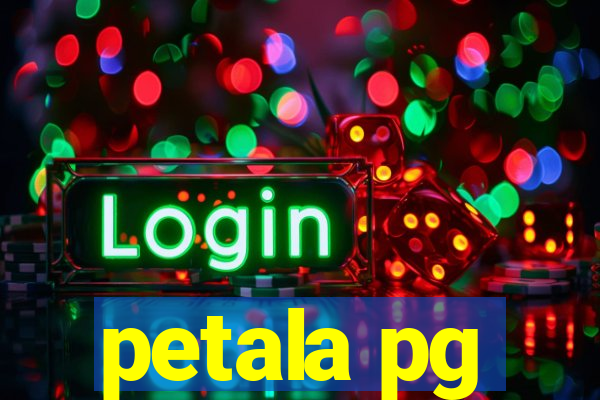 petala pg