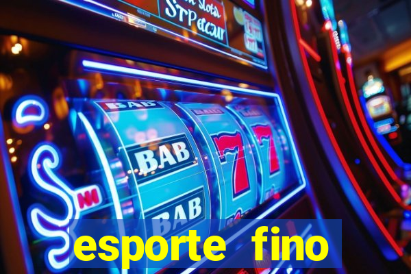 esporte fino feminino adolescente