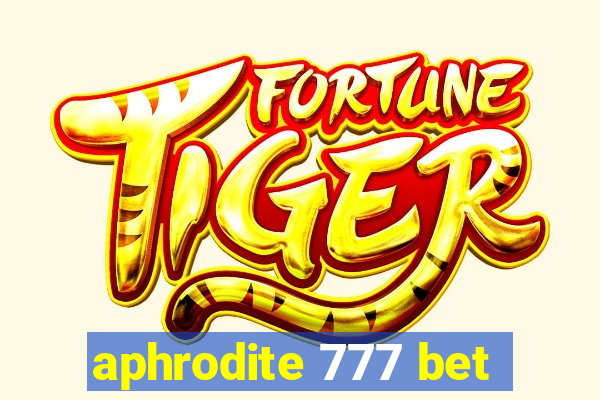 aphrodite 777 bet