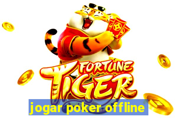jogar poker offline