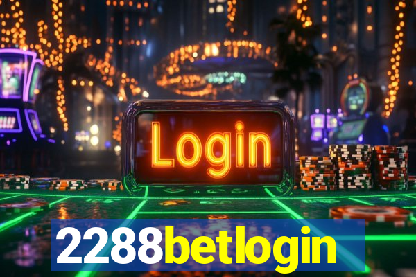 2288betlogin