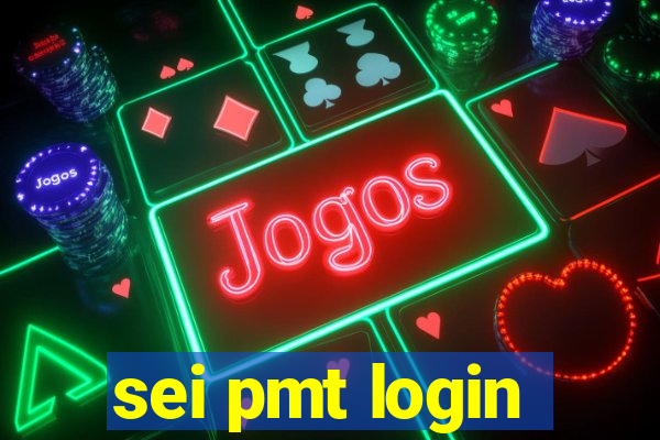 sei pmt login