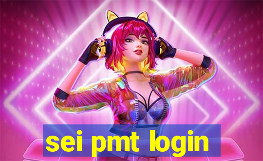 sei pmt login