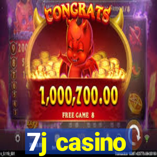 7j casino