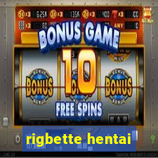 rigbette hentai
