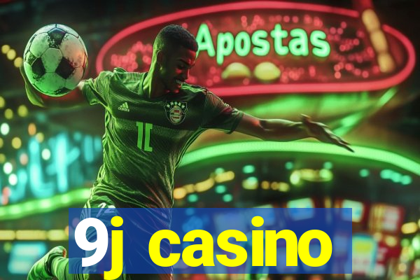 9j casino