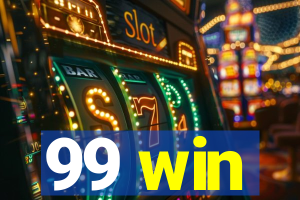 99 win